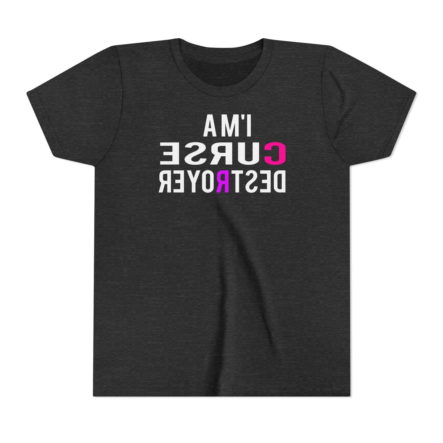 I'M A CURSE DESTROYER (Youth Collection)