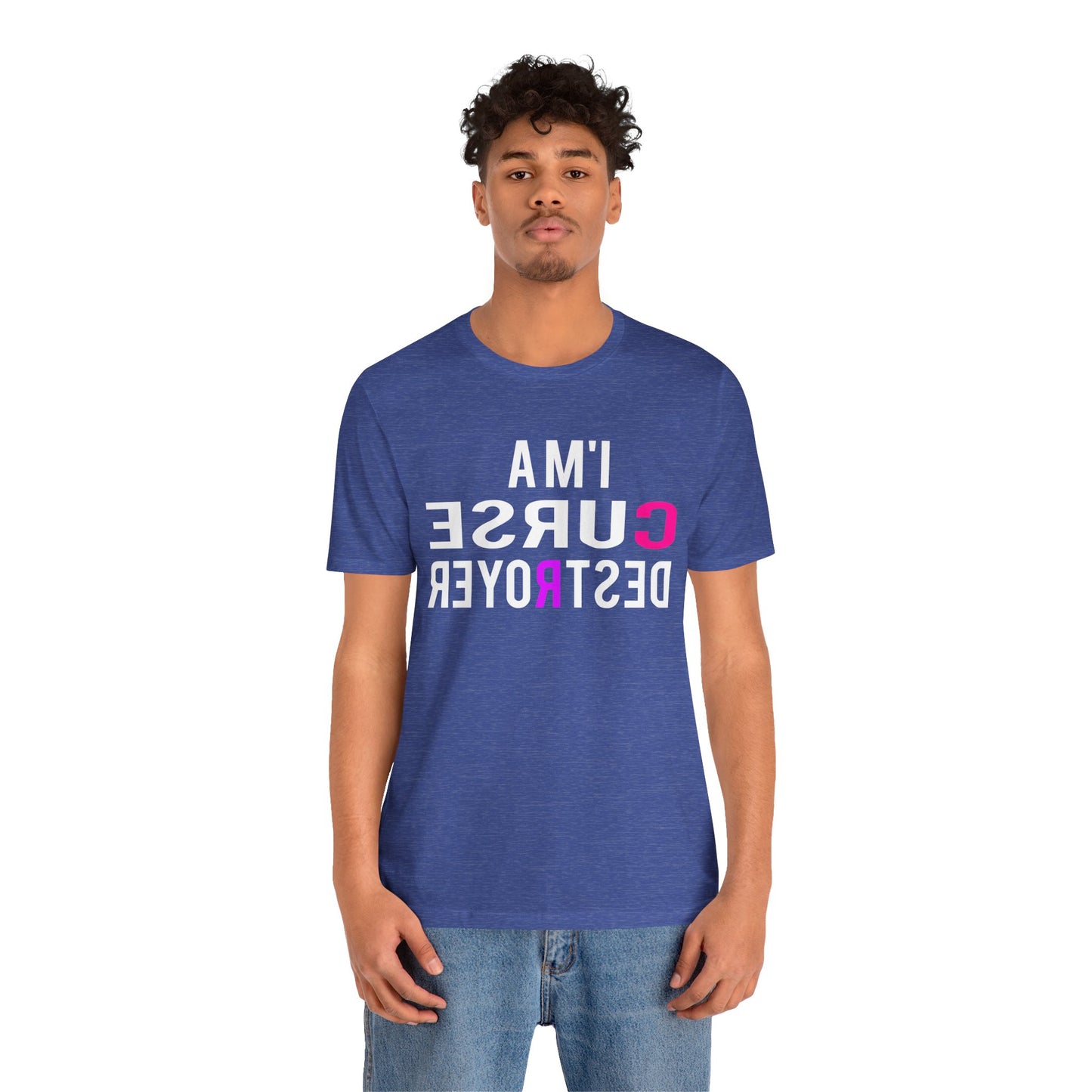 I'M A CURSE DESTROYER (Men's/Unisex Collection)
