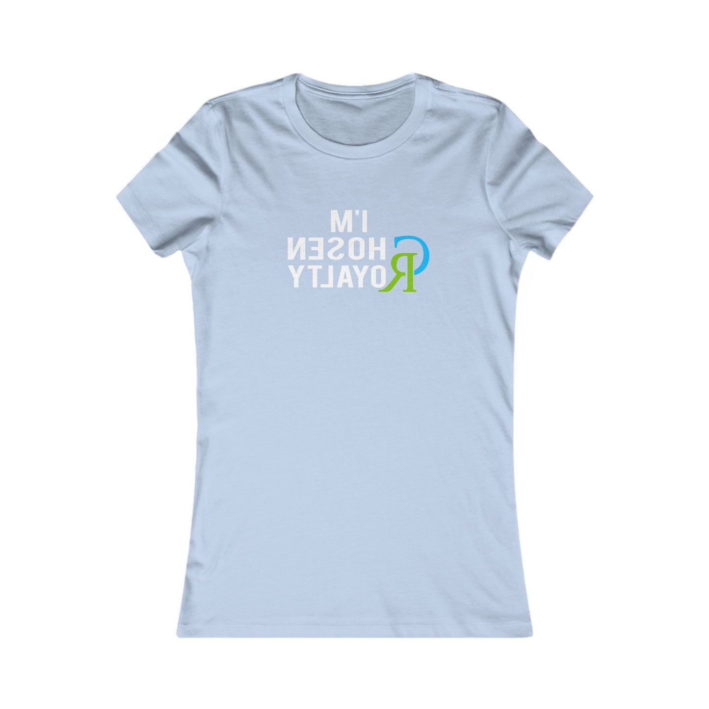 I'M CHOSEN ROYALTY (Women's Collection)