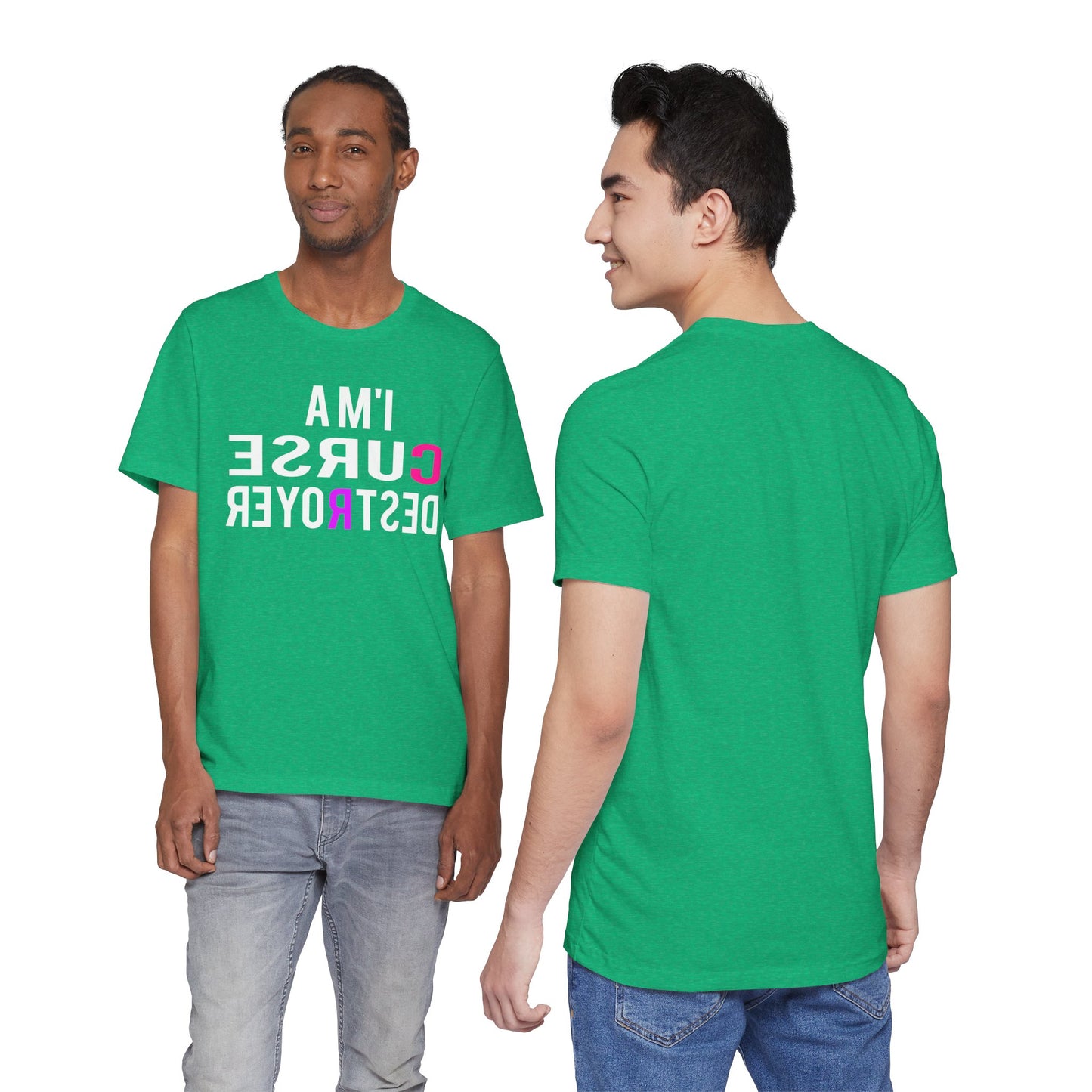 I'M A CURSE DESTROYER (Men's/Unisex Collection)